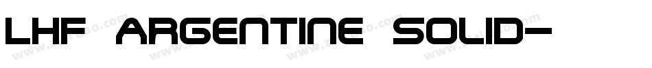 LHF Argentine Solid字体转换